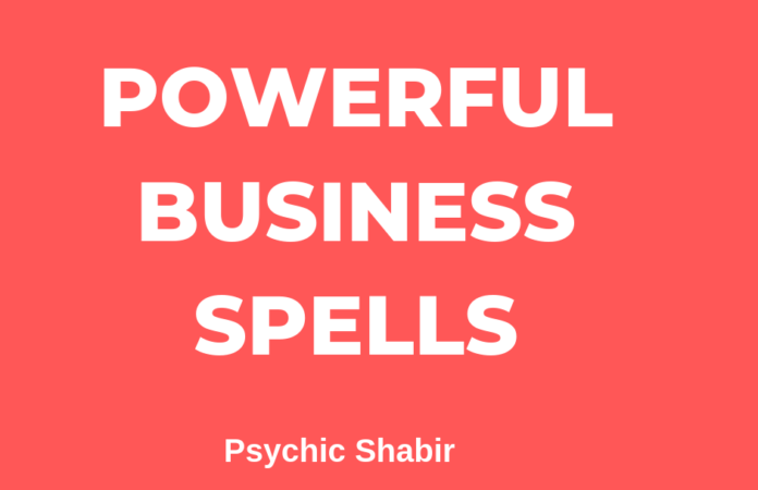 Business Spells That Work Immediately