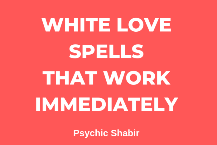 White Love Spells That Work