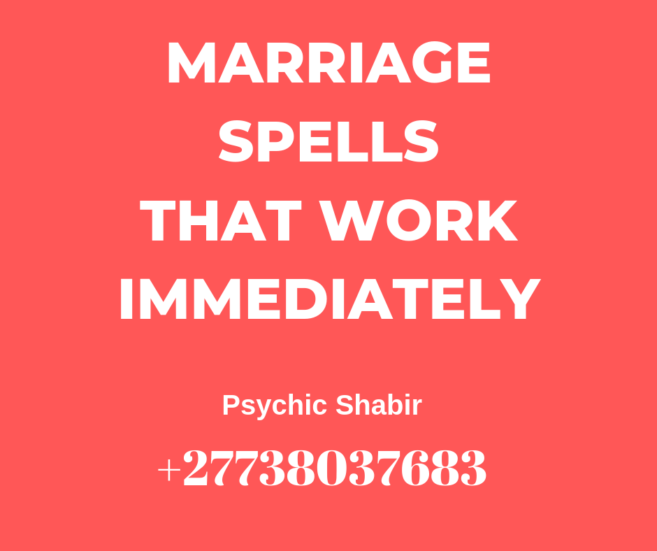 Marriage Spells That Work Immediately Marriage Spells Love Spells