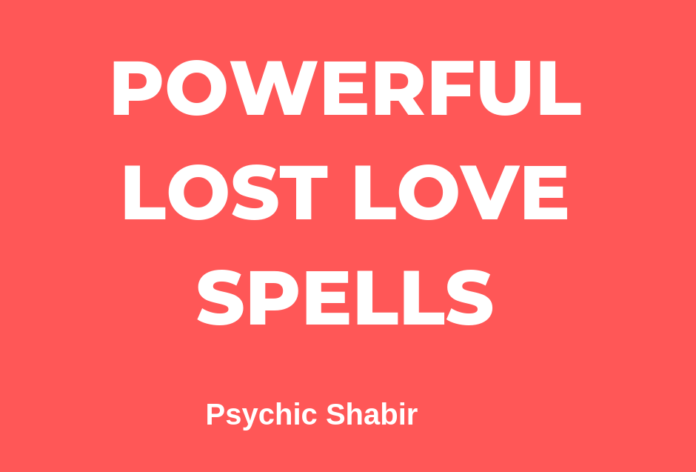 Lost Love Spells That Really Work-Lost Love Spells