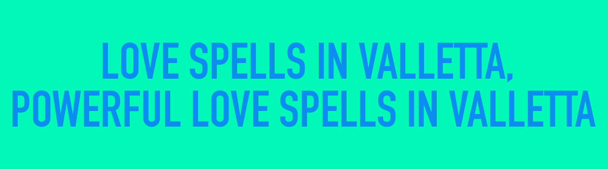 Love spells in Valletta